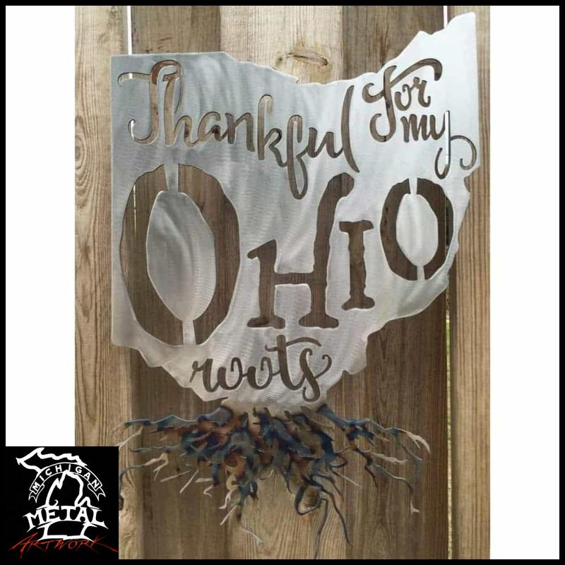 Thankful For My Ohio Roots Metal Wall Art Polished Torched /