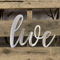 Live Cursive Metal Wall Art - Michigan Metal Artwork