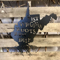 West Virginia Roots Run Deep Metal Wall Art - Michigan Metal Artwork