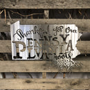 Thankful For My Pennsylvania Roots Metal Wall Art - Michigan Metal Artwork