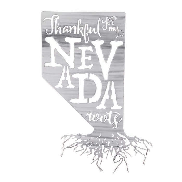 Thankful For My Nevada Roots Metal Wall Art - Michigan Metal Artwork