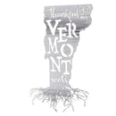 Thankful For My Vermont Roots Metal Wall Art - Michigan Metal Artwork