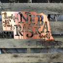 Thankful For My Nebraska Roots Metal Wall Art - Michigan Metal Artwork