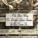 Predict Your Future Metal Wall Art - Michigan Metal Artwork