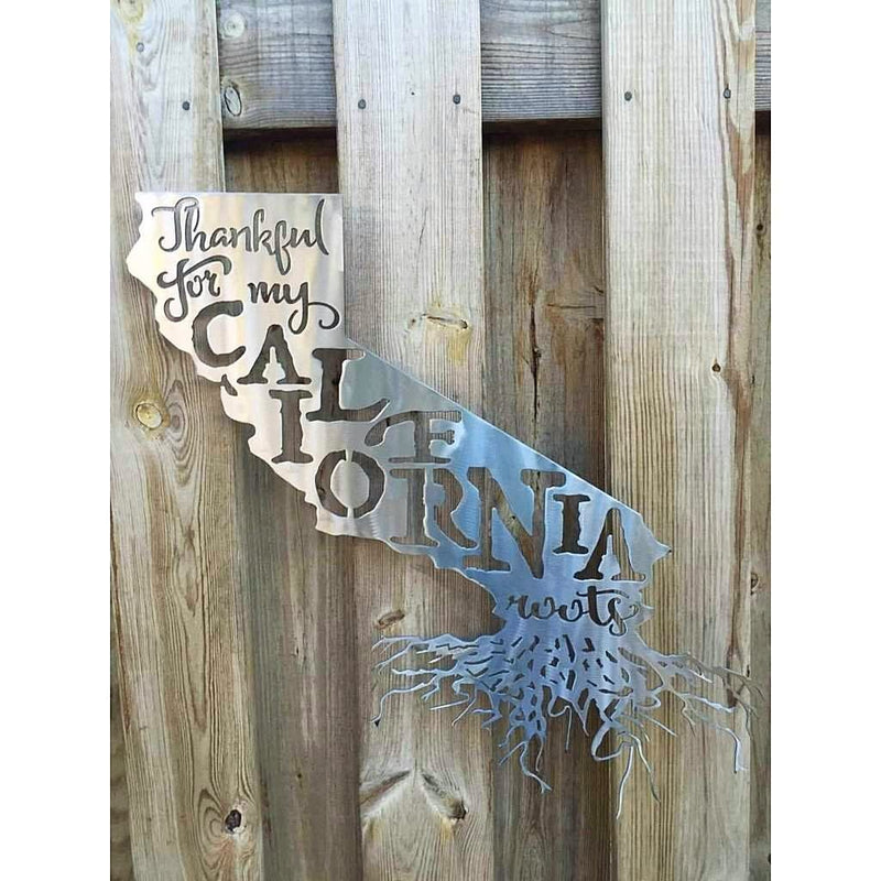 Thankful For My California Roots Metal Wall Art - Michigan Metal Artwork