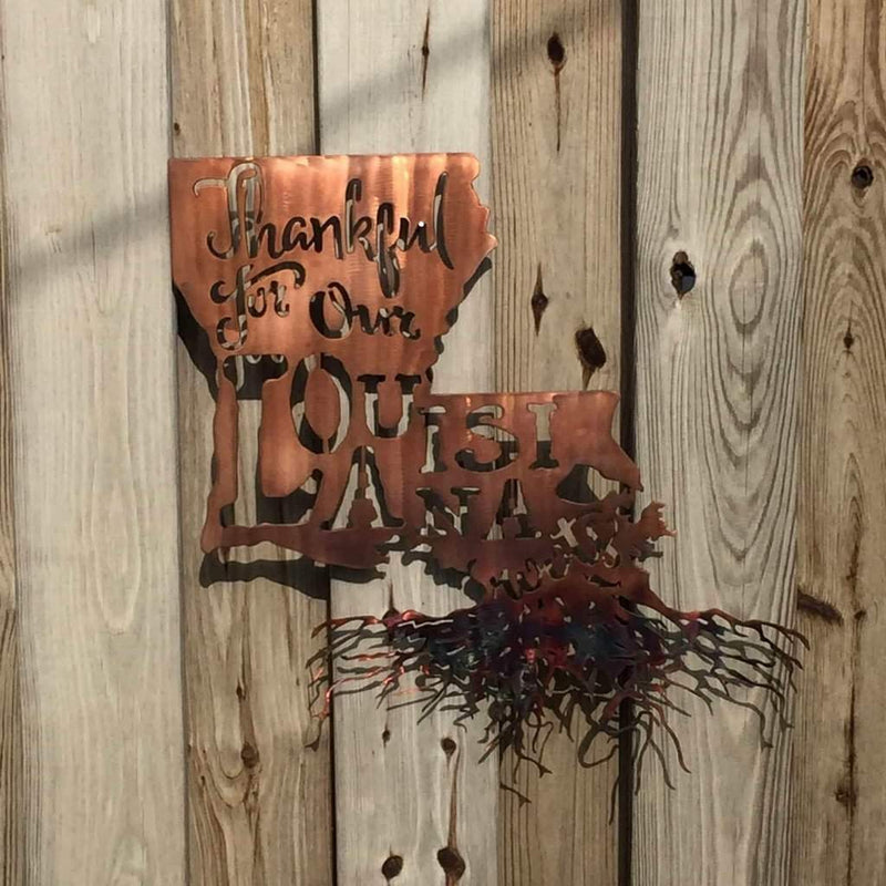 Thankful For My Louisiana Roots Metal Wall Art - Michigan Metal Artwork