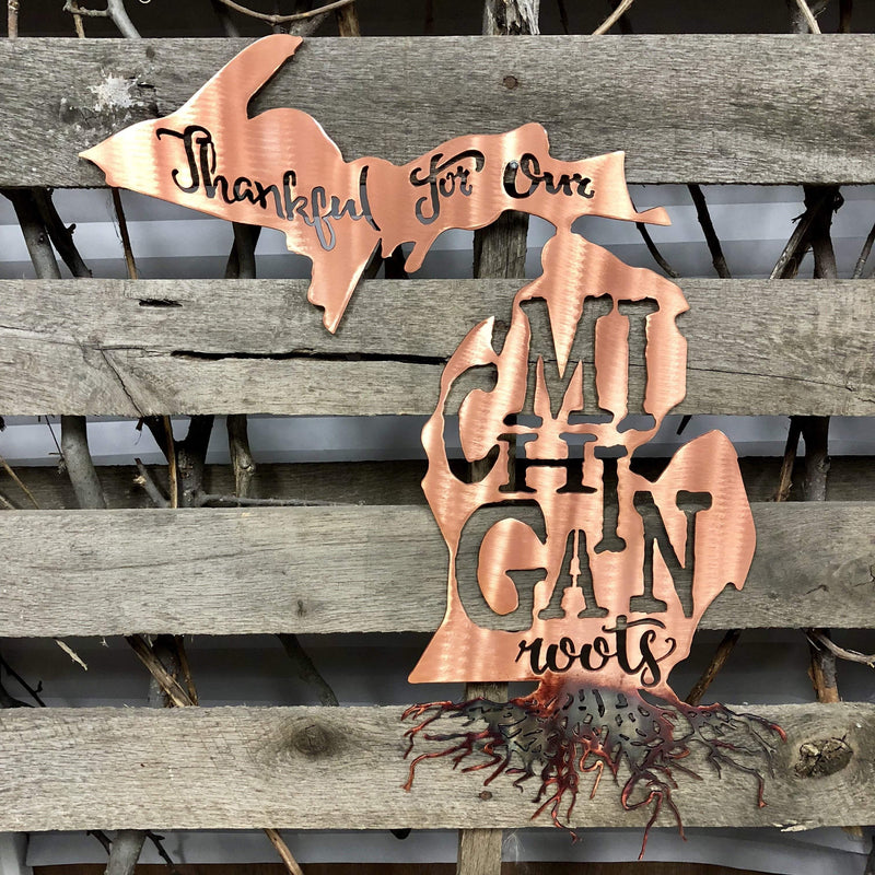 Thankful For My Michigan Roots Metal Wall Art - Michigan Metal Artwork