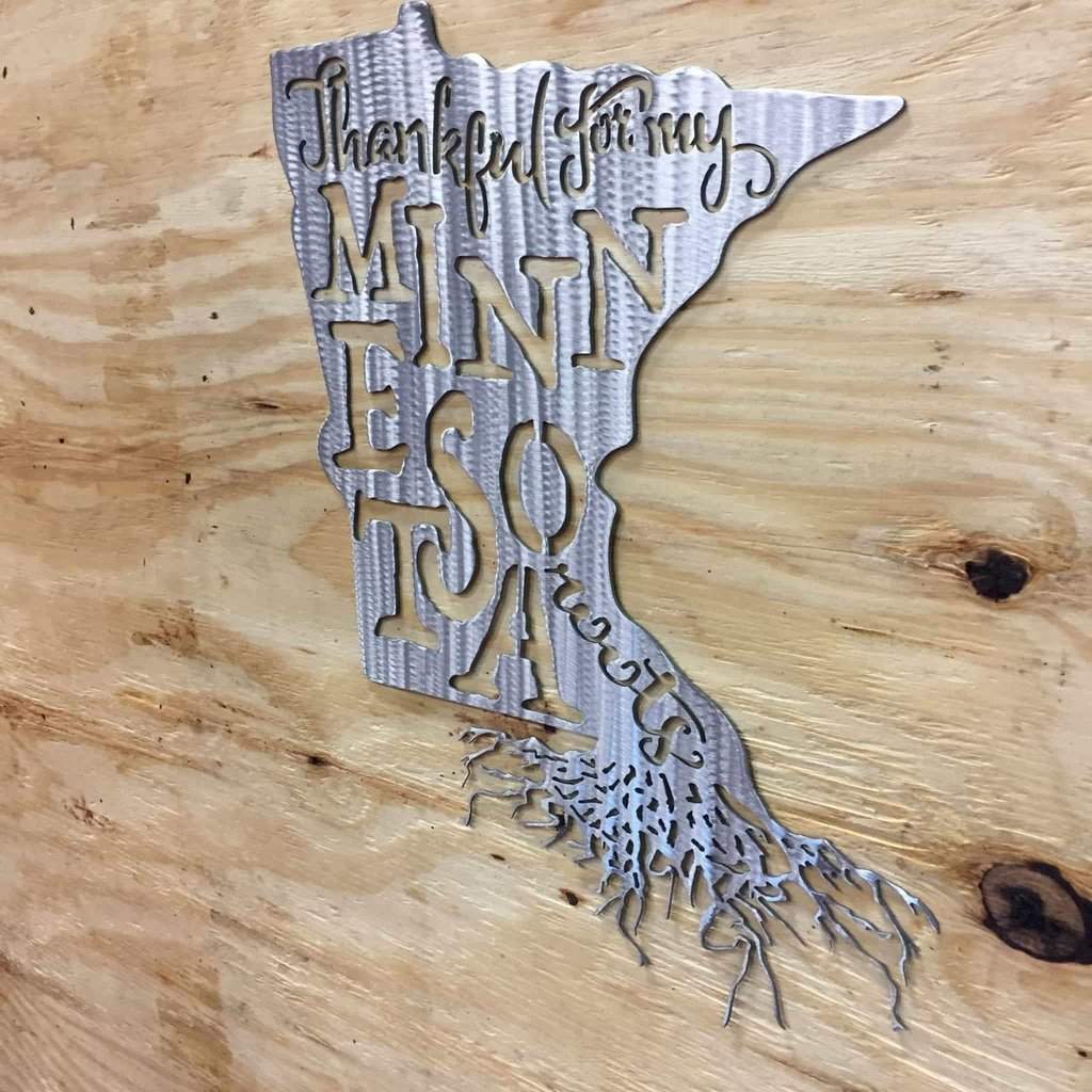 Minnesota Roots Thankful For My Minnesota Roots Metal Wall Art