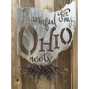 Thankful For My Ohio Roots Metal Wall Art - Michigan Metal Artwork