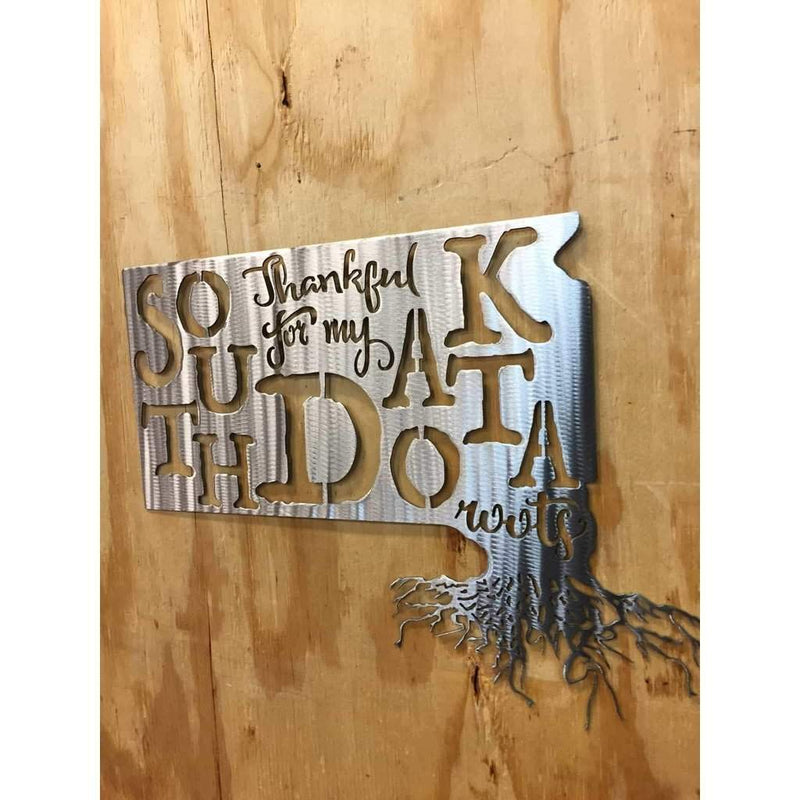 Thankful For My South Dakota Roots Metal Wall Art - Michigan Metal Artwork