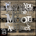 I Love You To The Moon & Back Metal Wall Art Polished Signs
