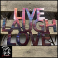 Live Laugh Love Metal Wall Art 12 X 9 / Inferno Decorative Words