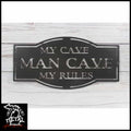 My Man Cave Metal Wall Art Sign 14 X 7 / Black Signs
