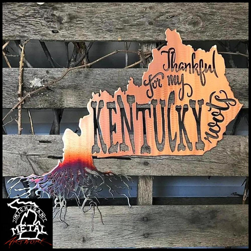 Thankful For My Kentucky Roots Metal Wall Art Copper Torched /