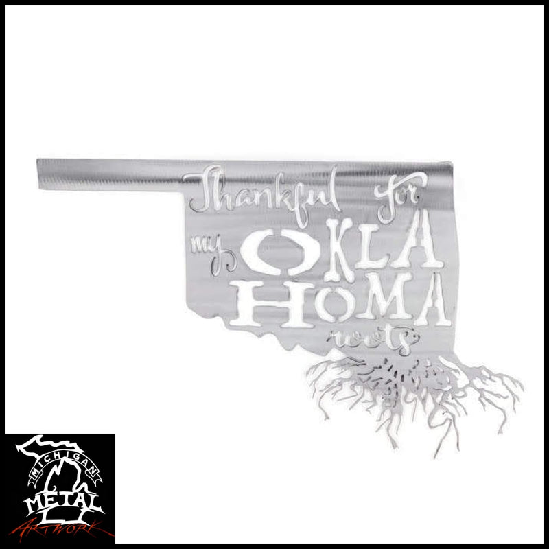 Thankful For My Oklahoma Roots Metal Wall Art Polished - Indoor Only /